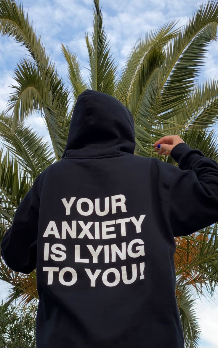 Your Anxiety Is Lying To You Regular Fit Hoodie